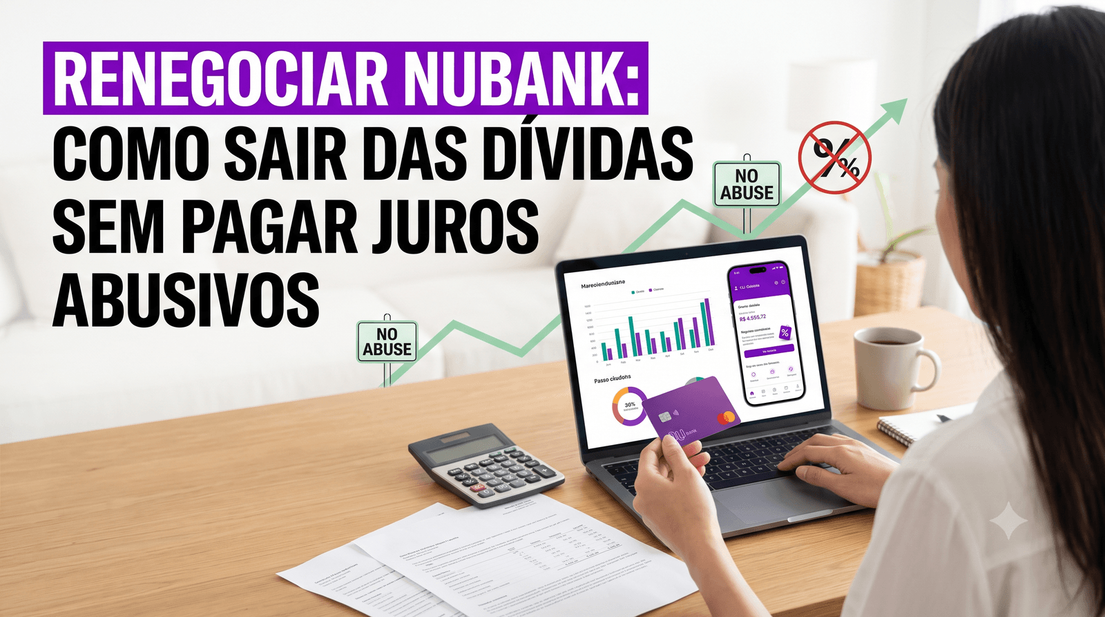 Ilustração do guia sobre Renegociar Nubank: Como Limpar o Nome sem Juros Abusivos