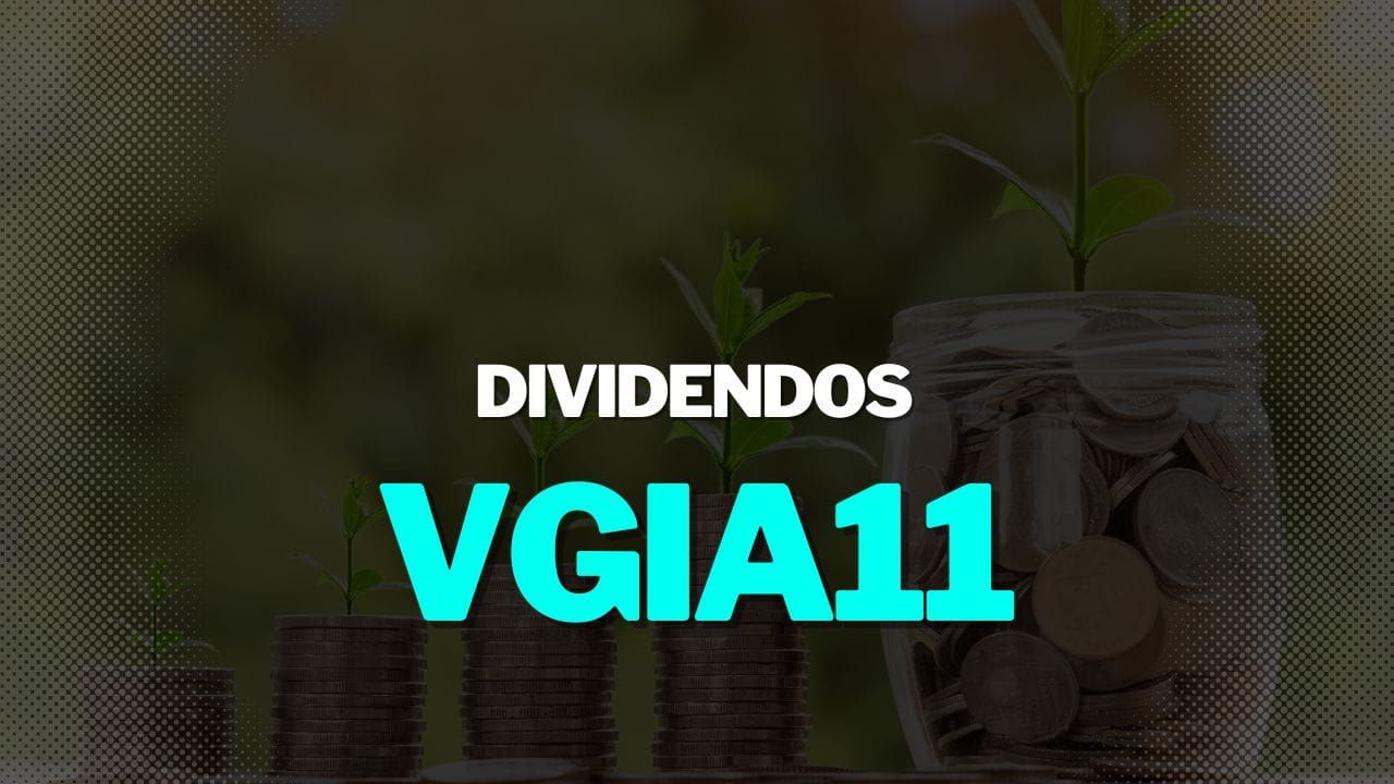 Ilustração do guia sobre VGIA11 Dividendos: Tudo Sobre os Rendimentos do Fundo